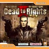Dead to Rights 2: Жестокое Правосудие                            